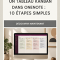Femme utilisant OneNote pour créer un tableau Kanban sur son ordinateur.