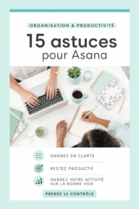 Femme utilisant Asana pour gérer ses tâches professionnelles efficacement.