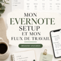 Capture d'écran d'une interface Evernote bien organisée avec des notes et des tâches.