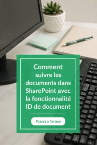 Interface de suivi des documents dans SharePoint utilisant la fonction ID