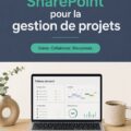 Écran de gestion de projet sur SharePoint avec tâches et documents organisés